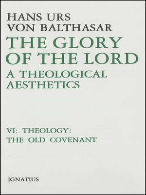 cover image of The Glory of the Lord, Volume 6: The Old Covenant